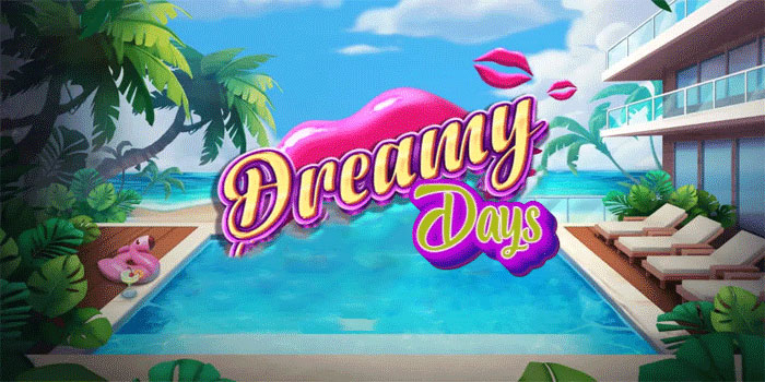 Cara Menemukan Jackpot Tersembunyi di Slot Dreamy Days