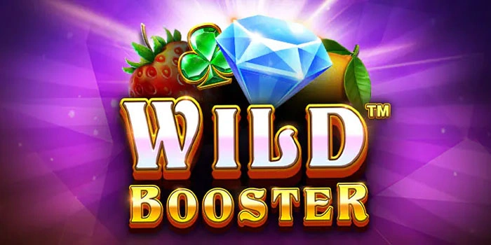 Trik Jitu Main Slot Wild Booster Agar Profit